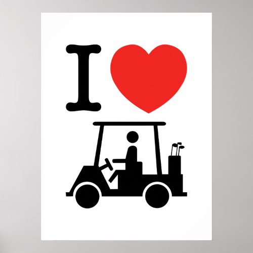 I Heart Love Golf Cart Poster