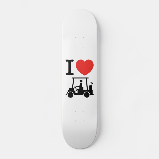 I Heart (Love) Golf Cart Skateboard (Front)