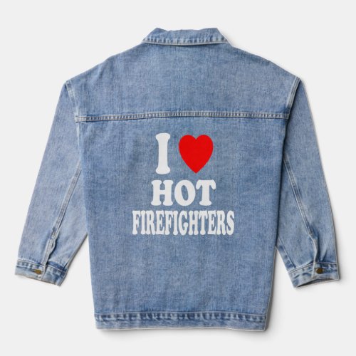 I Heart Love Hot Firefighters Firemen Chief Volunt Denim Jacket