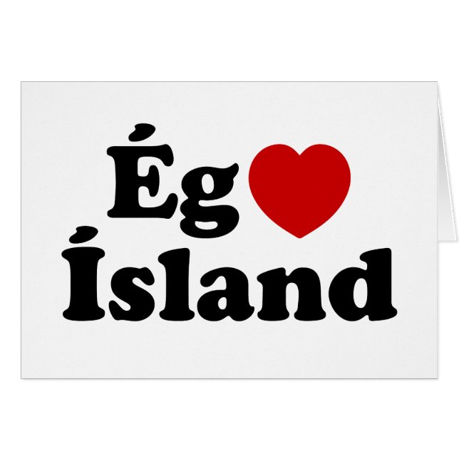 I Heart (Love) Iceland [Ég Elska Ísland] Icelandic (Front Horizontal)