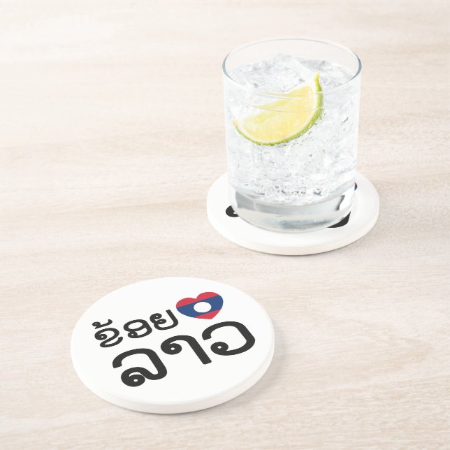 I Heart (Love) Lao ~ Khoy Huk Lao (Laos Language) Sandstone Coaster (Side)