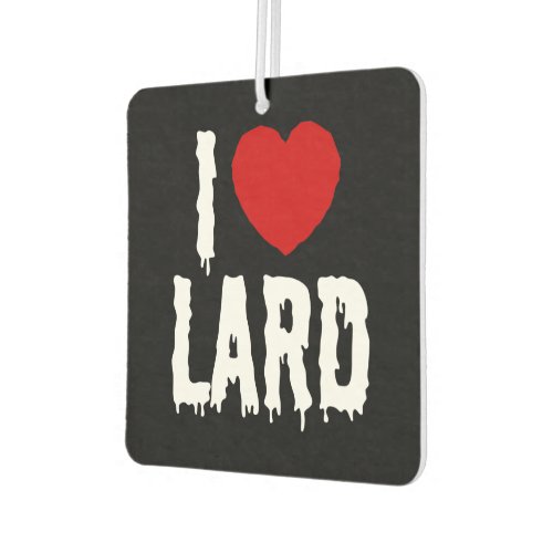 I HEART LOVE LARD AIR FRESHENER