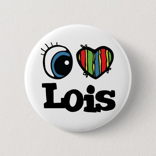 I Heart (Love) Lois Pinback Button (Front)