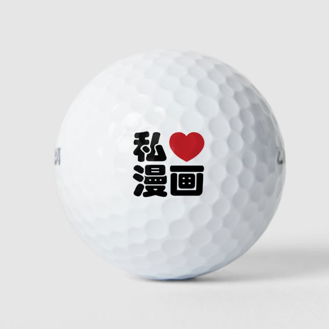 I Heart [Love] Manga 漫画 // Nihongo Japanese Kanji Golf Balls (Front)