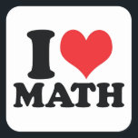 I Heart / love math Square Sticker<br><div class="desc">I Heart / love math</div>