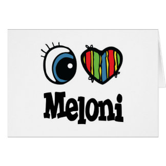 I Heart (Love) Meloni Cards