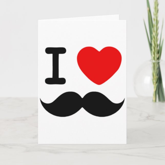 I heart / Love Moustaches / Mustaches Card (Front)