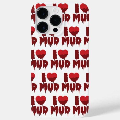 I Heart Love Mud Case_Mate iPhone 14 Pro Max Case