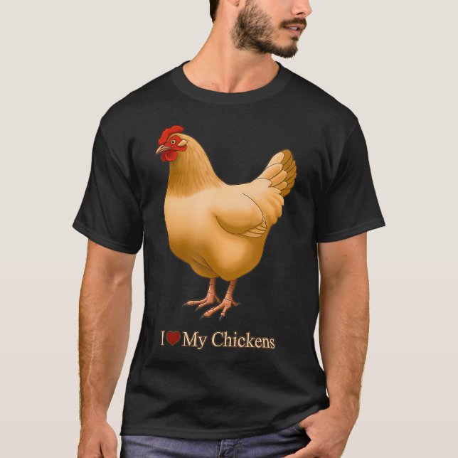 I Heart Love My Chickens Buff Orpington Hen  T-Shirt (Front)