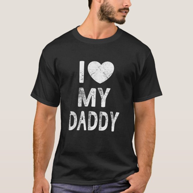 I Heart Love My Daddy Men Fathers Day Gift T Shirt (Front)