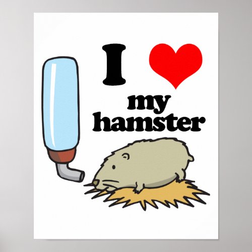 I Heart Love My Hamster Poster