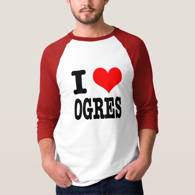 I HEART (LOVE) OGRES T-Shirt (Front)