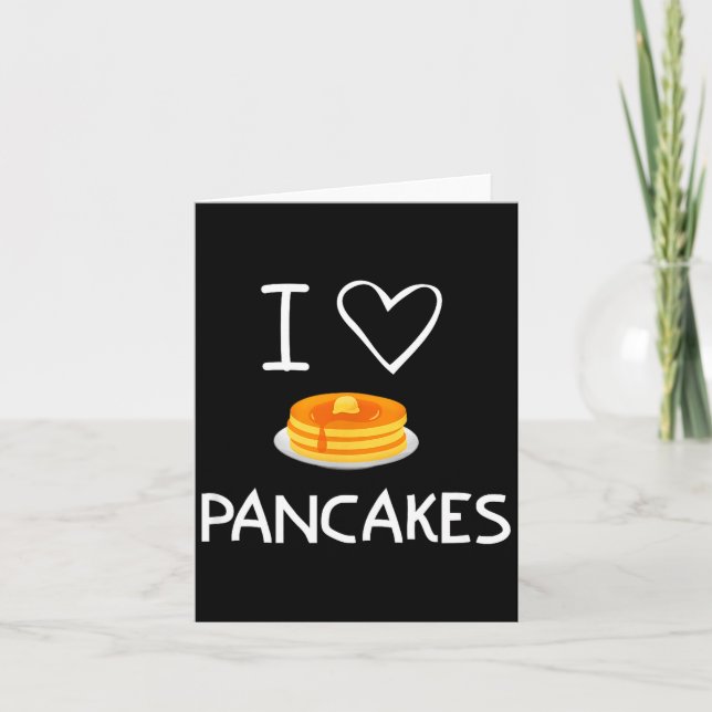 I Heart Love Pancakes, Funny, Jokes, Sarcastic, Fa Card (Front)