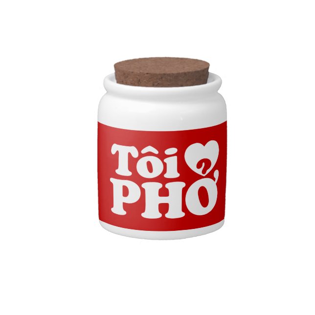 I Heart (Love) Pho (Tôi ❤ PHỞ) Vietnamese Language Candy Jar (Front)