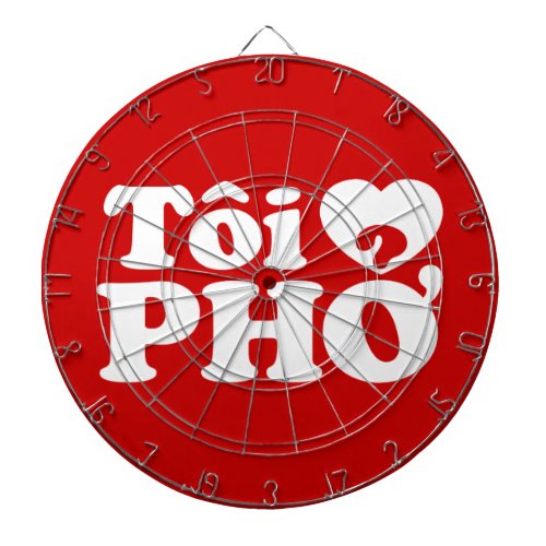 I Heart Love Pho Ti  PHỞ Vietnamese Language Dart Board