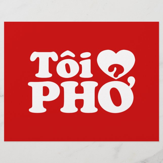 I Heart (Love) Pho (Tôi ❤ PHỞ) Vietnamese Language Flyer (Front)