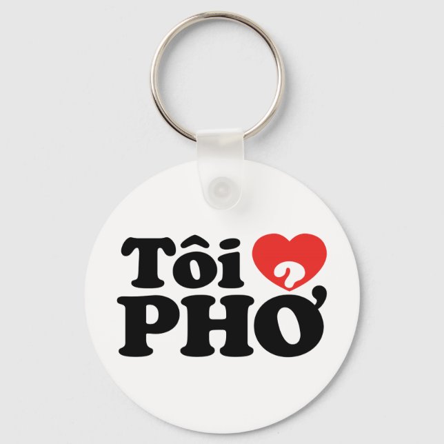 I Heart (Love) Pho (Tôi ❤ PHỞ) Vietnamese Language Keychain (Front)