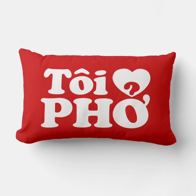 I Heart (Love) Pho (Tôi ❤ PHỞ) Vietnamese Language Lumbar Pillow (Front)