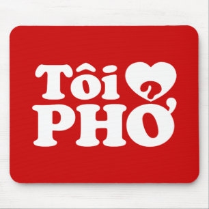 I Heart (Love) Pho (Tôi ❤ PHỞ) Vietnamese Language Mouse Pad
