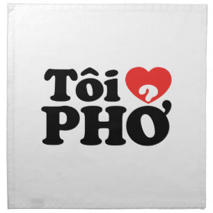 I Heart (Love) Pho (Tôi ❤ PHỞ) Vietnamese Language Napkin