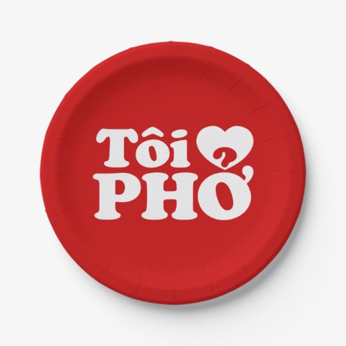 I Heart Love Pho Ti  PHỞ Vietnamese Language Paper Plates