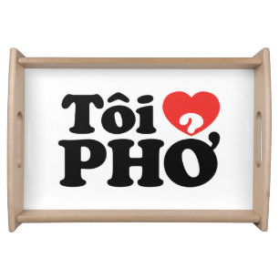 I Heart (Love) Pho (Tôi ❤ PHỞ) Vietnamese Language Serving Tray