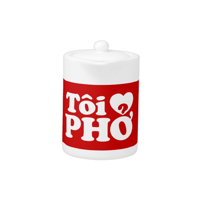 I Heart (Love) Pho (Tôi ❤ PHỞ) Vietnamese Language Teapot (Front)
