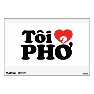 I Heart (Love) Pho (Tôi ❤ PHỞ) Vietnamese Language Wall Decal