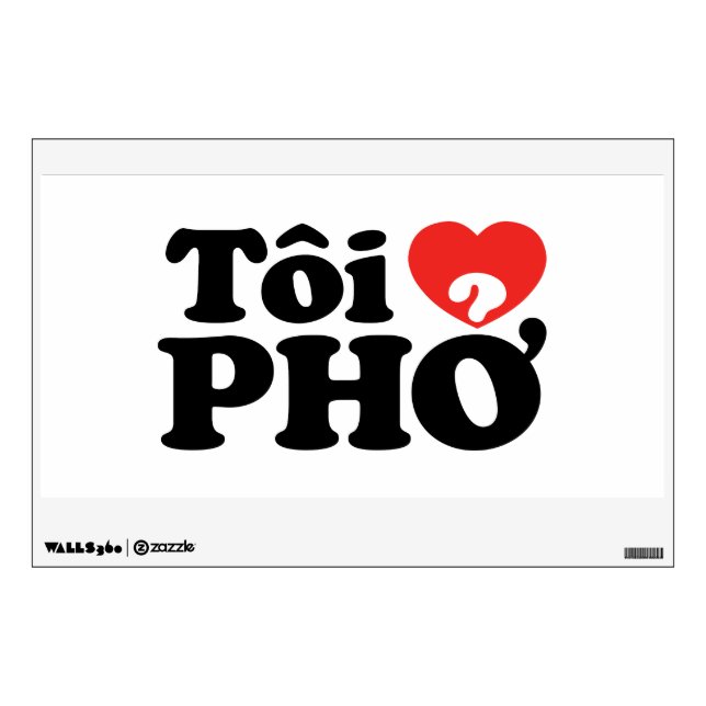 I Heart (Love) Pho (Tôi ❤ PHỞ) Vietnamese Language Wall Decal (Front)