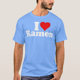 I HEART LOVE RAMEN JAPANESE NOODLES  T-Shirt