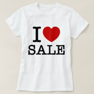 I HEART [LOVE] SALE T-Shirt