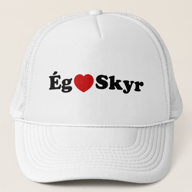 I Heart (Love) Skyr [Ég Elska Skyr] Icelandic Trucker Hat (Front)