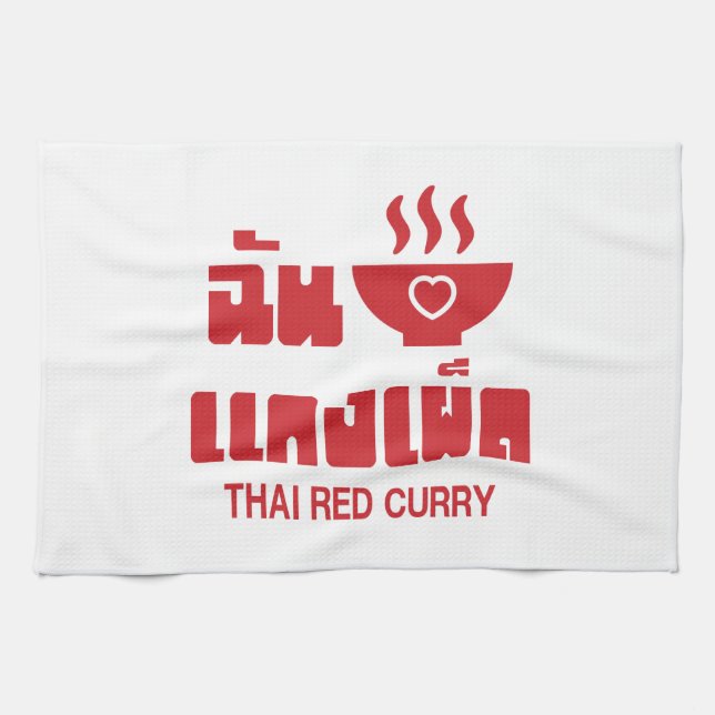 I Heart (Love) Thai Red Curry Kitchen Towel (Horizontal)