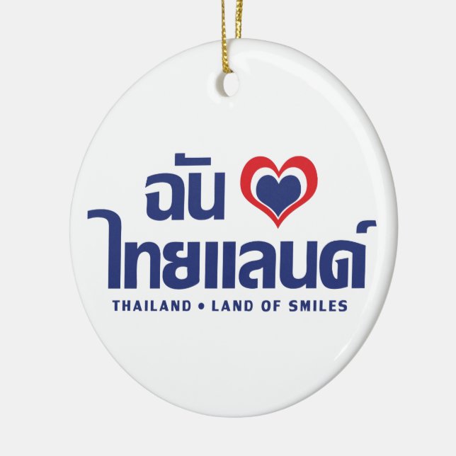 I Heart (Love) Thailand ❤ Thai Language Script Ceramic Ornament (Left)