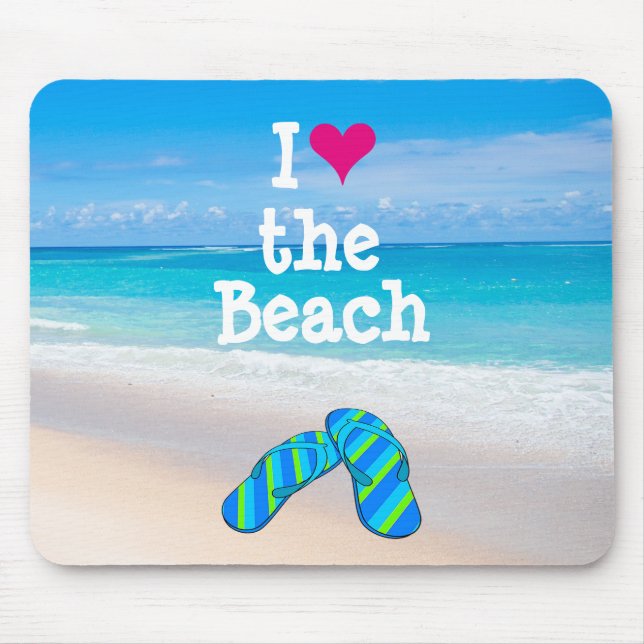 I Heart (Love) the Beach Flip Flops in the Sand Mouse Pad (Front)