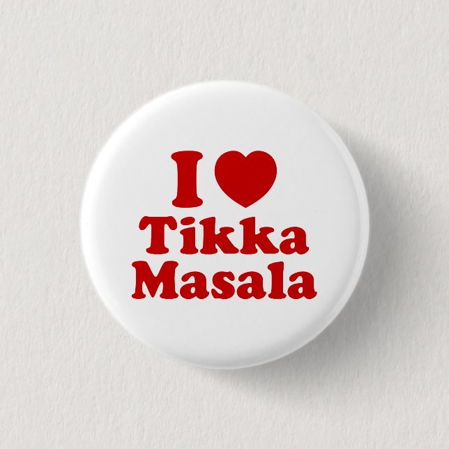 I Heart (Love) Tikka Masala Button (Front)