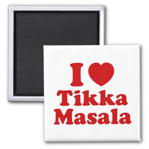 I Heart Love Tikka Masala Magnet