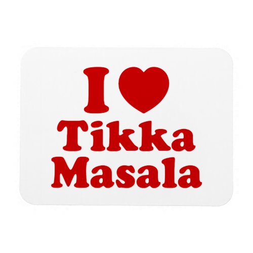 I Heart Love Tikka Masala Magnet