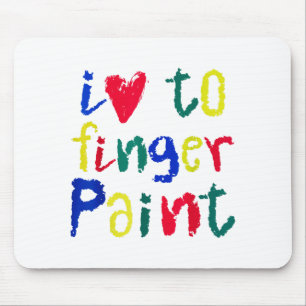 I Heart Love To Finger Paint - Funny Couple  Mouse Pad
