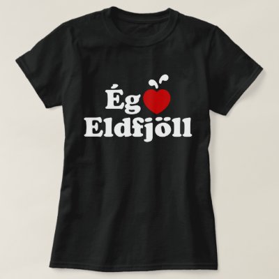 I Heart (Love) Volcanoes [Ég Elska Eldfjöll] T-Shirt