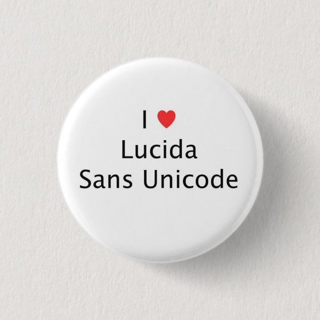 I heart Lucida Sans Unicode Button (Front)