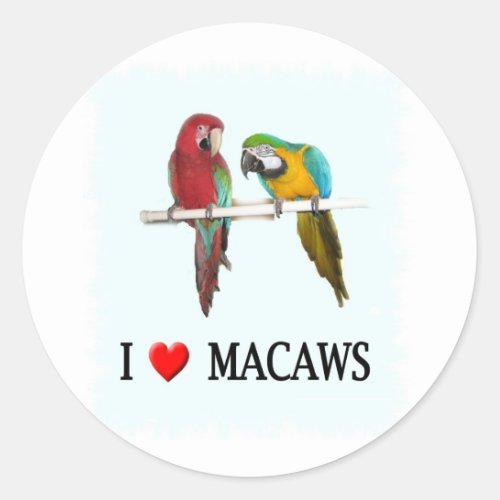 I heart macaws too classic round sticker