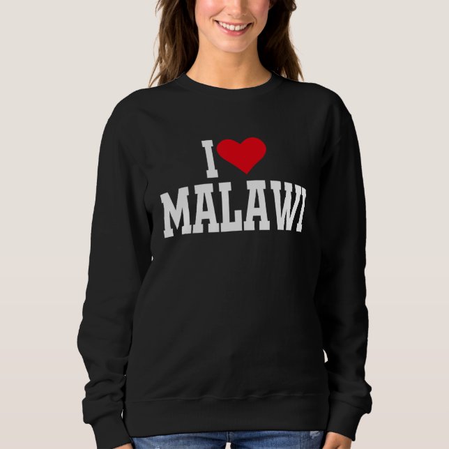I Heart Malawi with Red heart I love Malawi Sweatshirt (Front)