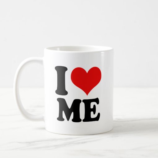 I Heart Me Coffee Mug | Zazzle