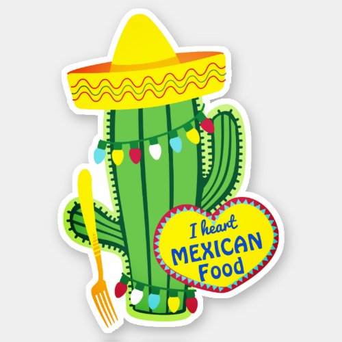 I heart Mexican food cactus sombrero fork Sticker
