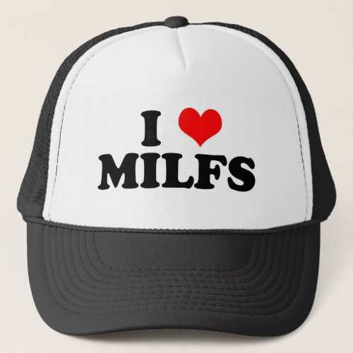 I Heart Milfs Trucker Hat