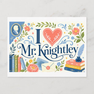 "I [Heart] Mr. Knightley" Postcard
