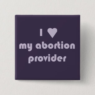 I heart my abortion provider button