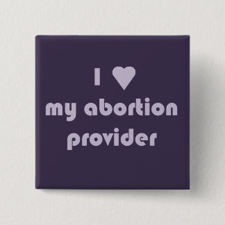 I heart my abortion provider button
