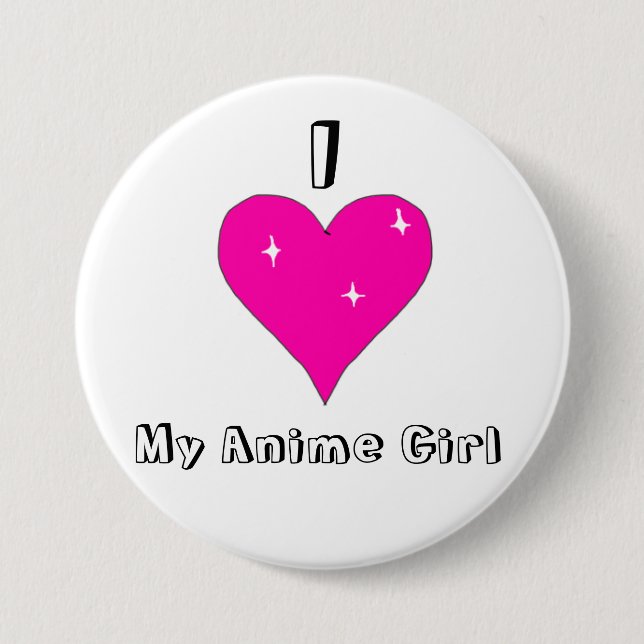 I heart My Anime Girl Pinback Button (Front)
